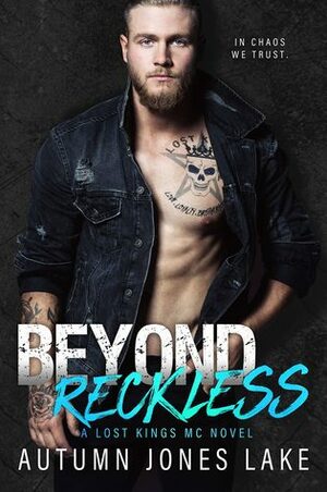 Beyond Reckless by Autumn Jones Lake