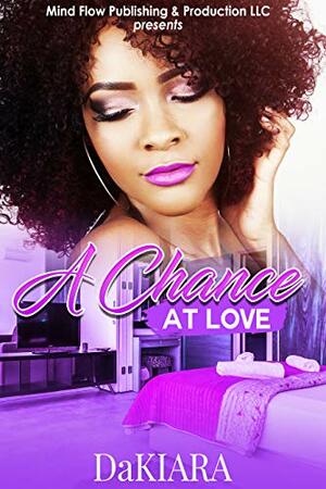 A Chance at Love by DaKiara