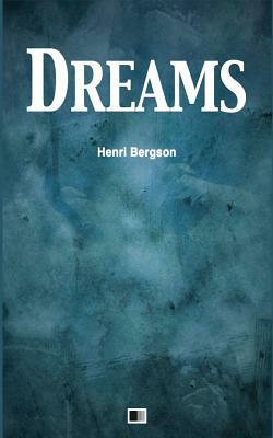 Dreams by Henri Bergson