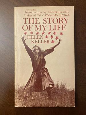 The Story of My Life by Helen Keller