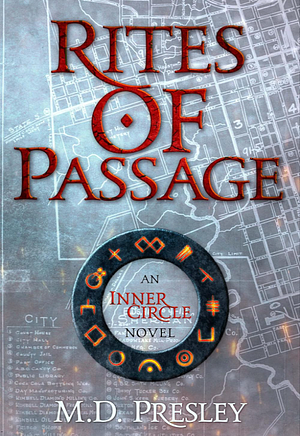 Rites of Passage by M.D. Presley