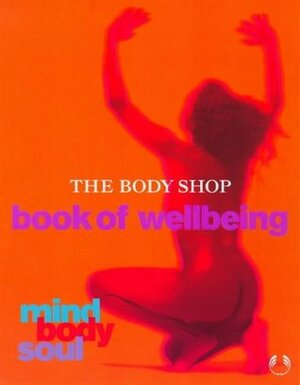 Mind, Body And Soul (Body Shop) by The Body Shop