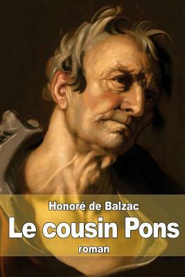 Le cousin Pons by Honoré de Balzac