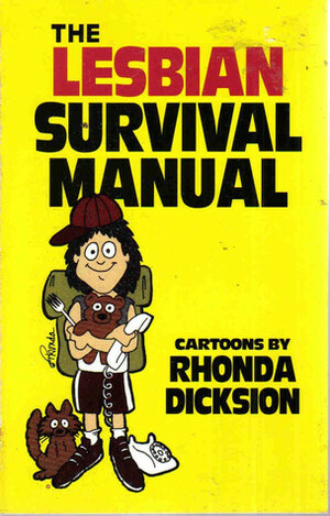 The Lesbian Survival Manual by Rhonda Dicksion
