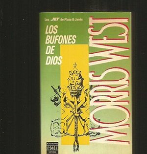 Los bufones de Dios by Morris L. West