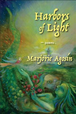 Harbors of Light by Marjorie Agosin