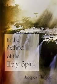 In the School of the Holy Spirit by Jacques Philippe