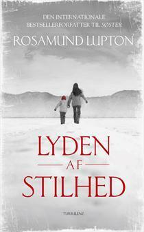 Lyden af stilhed by Rosamund Lupton