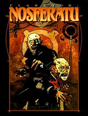 Clanbook: Nosferatu Revised by Brian Campbell