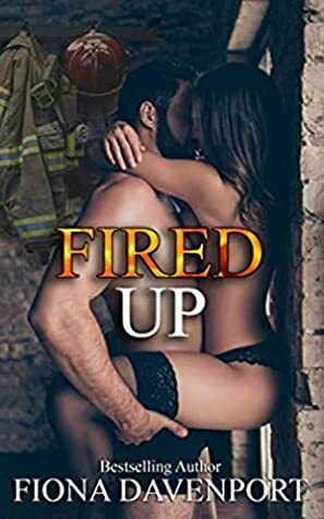 Fired Up by Fiona Davenport