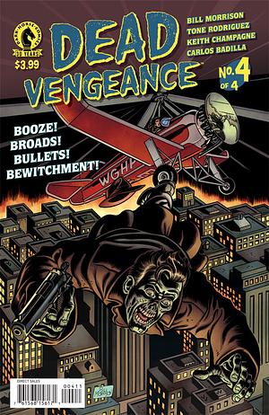 Dead Vengeance #4 by Bill Morrison