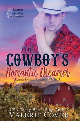 The Cowboy's Romantic Dreamer: A Christian Romance by Valerie Comer