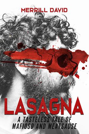 Lasagna by Merrill David