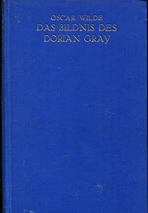 Das Bildnis des Dorian Gray by Oscar Wilde, Hedwig Lachmann, Gustav Landauer