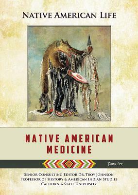 Native American Medicine by Tamra Orr