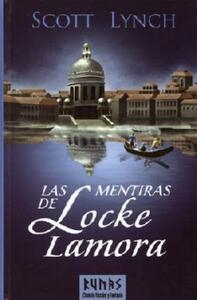 Las mentiras de Locke Lamora by Scott Lynch, Javier Martín Lalanda