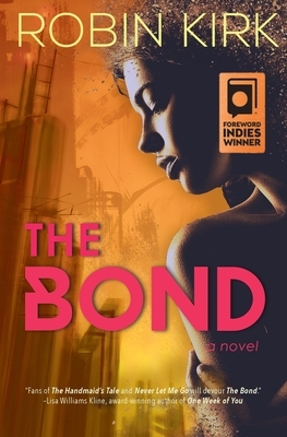 The Bond by Robin Kirk