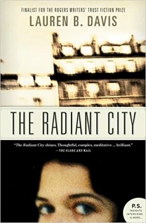 The Radiant City by Lauren B. Davis