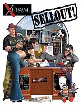 Xcrawl: Sellout, a Players Handbook by Brendan J. Lasalle