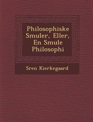 Filosoofilised pudemed by Søren Kierkegaard