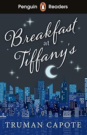 Penguin Readers Level 4: Breakfast at Tiffany's by Truman Capote