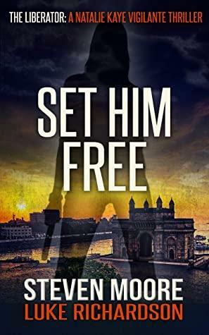 Set Him Free by Steven Moore, Luke Richardson