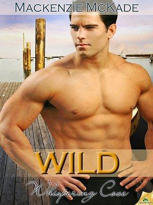 Wild by Mackenzie McKade