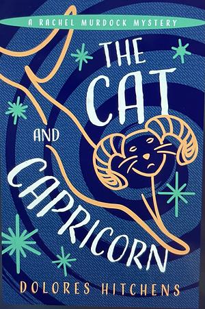 The Cat and Capricorn by Dolores Hitchens