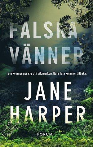 Falska vänner by Jane Harper