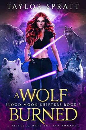 A Wolf Burned by Taylor Spratt