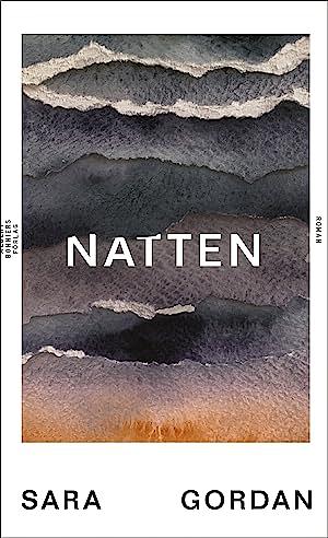 Natten by Sara Gordan