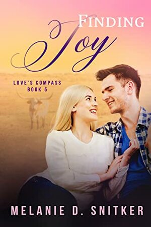 Finding Joy by Melanie D. Snitker