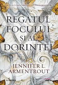 Regatul Focului Si Al Dorinței  by Jennifer L. Armentrout