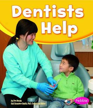 Dentists Help by Dee Ready