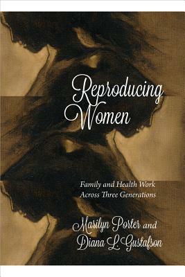 Reproducing Women by Marilyn Porter