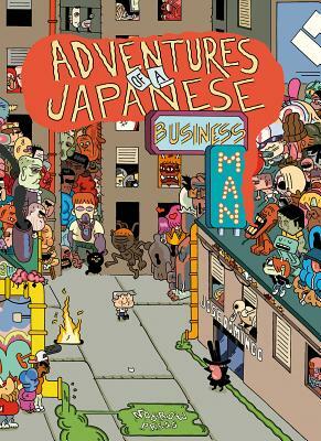 Adventures of a Japanese Businessman [graphic Novel] by 
