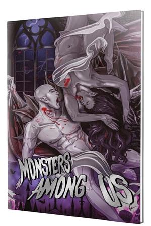 Monsters Among Us - Spellbound Anthology by Ab. Cynthe, Kathy Haan, K.T. Maddan, S.J. Ryder, LO Gold, Lauren Greene, Arsynn Quinn, Aurelia Knight, Kass O'Shire, Sofia Rose, Carin Hart, Cassandra Elizzabeth, Jena Doyle, Nova Kane