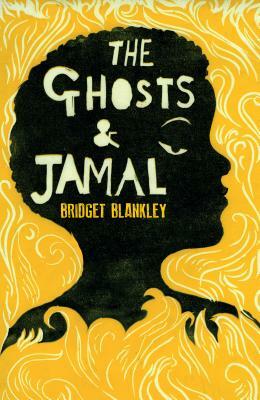 The Ghosts and Jamal by Bridget Blankley