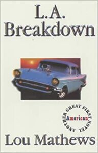 L. A. Breakdown by Lou Mathews