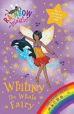 Rainbow Magic: Whitney the Whale Fairy: The Ocean Fairies Book 6 by Georgie Ripper, Daisy Meadows