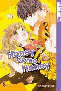 Honey Come Honey, Band 8 by Yuki Shiraishi