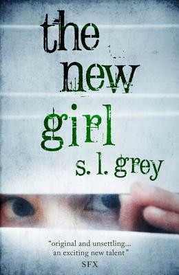 The New Girl by S. L. Grey