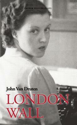 London Wall by John Van Druten