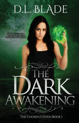 The Dark Awakening by D.L. Blade