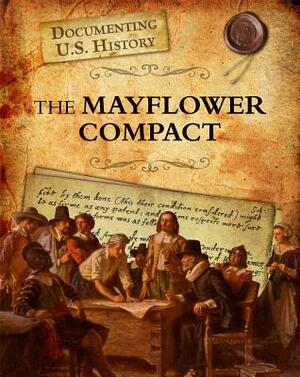 The Mayflower Compact by Elizabeth Raum