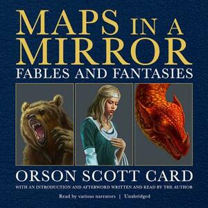 Maps in a Mirror: Fables and Fantasies by 