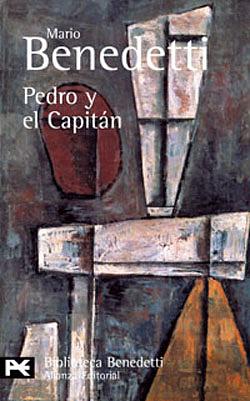 Pedro y el Capitán by Mario Benedetti