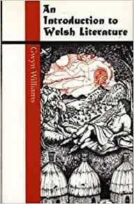 Introduction to Welsh Literature by Gwyn Williams