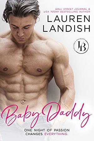 Baby Daddy by Lauren Landish