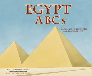 Egypt ABCs: A Book about the People and Places of Egypt by Sarah Heiman